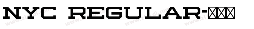 NYC Regular字体转换 NYC Regular字体转换
